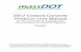2017 Cement Concrete Producer User Manual Cement Concrete Producer User Manual . For the submission of Prequalification Documentation for MassDOT Approval . ... [20 /XYZ 70 516 0.00]
