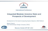 Integrated Modular Avionics State and Prospects of … October 29th-30th, 2012 International Conference Integrated Modular Avionics State and Prospects of Development Development of