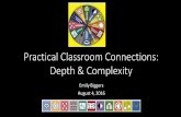 Practical Classroom Connections: Depth & Complexity · Choose any element of depth and complexity that you can connect to the reading of Among the Hidden ... of Depth & Complexity