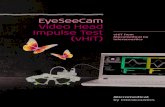 EyeSeeCam Video Head Impulse Test (vHIT) - Micromedical · EyeSeeCam Video Head Impulse Test (vHIT) vHIT from Micromedical by Interacoustics Micromedical by Interacoustics