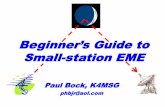 Beginner’s Guide to - QSL.net · EME (Earth-Moon-Earth) Two-way radio communication on VHF and above using the Moon as a passive signal reflector. Commonly referred to as “moonbounce”.