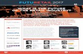 WHAT IS THE FUTURE OF THE RETAIL INDUSTRY? future of retail is all about a land grab for high value customers. Retailers must orient the entire business proposition around high value