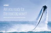 Are you ready for the next big wave? Make the right ... · 04 Four steps to emerging technology ... Today’s businesses are innovating across business ... Make the right decisions