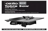 Table Sawcdn0.blocksassets.com/assets/ozito/ozito-product-manuals/... · Table Saw 600 Watt Operation Manual 3 Year Replacement Warranty OZTS600WA CAUTION: Read this operation manual