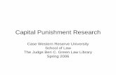 Capital Punishment Research 2006 (Public) - Blog@Caseblog.case.edu/andy/2006/04/17/Capital Punishment Research 2006... · Capital Punishment Research Case Western Reserve University