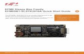 EFM8 Sleepy Bee Family EFM8SB1-SLSTK2010A … Sleepy Bee Family EFM8SB1-SLSTK2010A Quick Start Guide The EFM8SB1-SLSTK2010A is an excellent starting point to get familiar with the