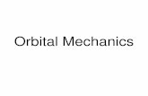 Lecture - Orbital Mechanicsaeweb.tamu.edu/aero211/Files/Lectures/Fall 2009/Orbital Mechanics.pdfTycho Brahe (1546-1601) •Tycho designed and built new instruments, calibrated them,