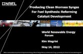 Producing Clean Biomass Syngas For Fuel Synthesis ... · 3 Project rationale: Syngas cleaning significant process cost component Robust methane/tar reforming catalysts High temperature