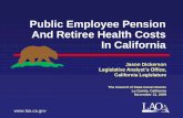 Public Employee Pension And Retiree Health Costs In … · Public Employee Pension And Retiree Health Costs In California ... CalPERS Pension Programs ... 2008 • UAAL will be much