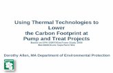 Using Thermal Technologies to Lower the Carbon … · Using Thermal Technologies to Lower the Carbon Footprint at Pump and Treat Projects ... 75 – 140 gpm
