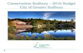 Conservation Sudbury 2016 Budget City of Greater …conservationsudbury.ca/images/uploaded_files/documents/annual...City of Greater Sudbury ... Melanie Venne (SP Lead) The Numbers