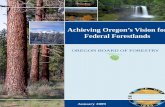 Achieving Oregon’s Vision for Federal Forestlands 09, 2016 · Achieving Oregon’s Vision for Federal Forestlands ... USDI Bureau of Land Management Fred Swanson, ... Achieving