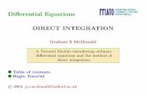 Diﬀerential Equations DIRECT INTEGRATION€¦ · Diﬀerential Equations DIRECT INTEGRATION ... and it can be solved by direct integration. ... +Cx+D dx i.e. y = 1 4 ...