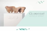 G-ænial - GC EUROPE G-ænial anterior & Posterior Technical Manual 1.0 introduction Since the introduction of thermoresin lc in 1992 and GRaDia – micro ceramic composite in 2000,