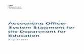 Accounting Officer System Statement Accounting Officer of a government department is accountable to Parliament for the effective stewardship of the resources allocated to the department.