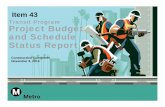 Transit Program Project Budget and Schedule Status Reportlibraryarchives.metro.net/DB_Attachments/141030_Trans… ·  · 2014-11-04Transit Program Project Budget and Schedule Status
