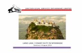 LAND LAW / STAMP DUTY IN MYANMAR - LINCOLN - LEGAL ADVISOR SERVICES | MYANMAR€¦ ·  · 2016-11-21LAND LAW / STAMP DUTY IN MYANMAR Seminar, 4 August 2016. ... the application to