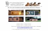 K-9 Law Enforcement Dog House Plans · K-9 Law Enforcement Dog House Plans 1 Dog/1 Door, 2 Dog/2 Door 2 Dog/1 Door, 3 Dog/1 Door Visit our websites for various sizes in the above