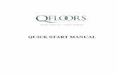 QUICK START MANUAL - QFloorsqfloors.com/images/SupportDocs/QFloors Quick Start Manual.pdf · Firewall Ports ... Finalize Sales Tax Report as of your cutoff date. Click Reports > Sales