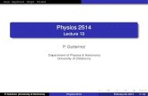 Physics 2514 - Lecture 13gut/Phys_2514/linksin/lect_13.pdf · Physics 2514 Lecture 13 P. Gutierrez Department of Physics & Astronomy University of Oklahoma P. Gutierrez ... Application