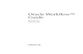 Oracle Workflow Guide - McGill University · Oracle Workflow Guide Release 2.5.2 The part number for this book is A85440–01. ... xii Oracle Workflow Guide Oracle Workflow Guide.