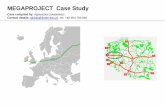 Case compiled by: Agnieszka Łukasiewicz Contact details ... · MEGAPROJECT Case Study Basic Project Information Case compiled by: ... Omsk/Ru) Part of TEN-T 2nd corridor Total Project