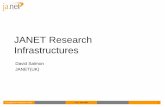 JANET Research Infrastructures - Jisc · research on Photonics and Optical systems • Dark Fibre network • Photonics • Type of project which might use . ... • Regulation of