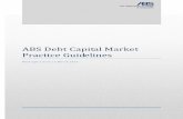 ABS Debt Capital Market Practice Guidelines · ABS Debt Capital Market Practice Guidelines ... It is recommended that the following standard form provision should be included in the