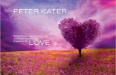 PETER KATER - Mysterium Music · PETER KATER Inspired ByLOVE 1 LOVE 4:24 ... the piano to play, ... dark secrets and create intimacy through transparency and trust.