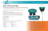 Conductivity Switch Series - Tillquist · Data Sheet The Gladiator Conductivity Switch is a third generation, state-of-the-art level probe, designed to operate in tough industrial
