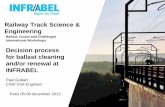 Decision process for ballast cleaning and/or renewal at …railway-science-workshops.org/IMG/pdf/godart_-_decision_process... · Decision process for ballast cleaning and/or renewal