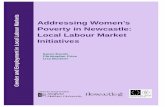 Addressing Women’s Poverty in Newcastle: Local …/file/...Addressing Women’s Poverty in Newcastle: Local Labour Market Initiatives Sheffield Hallam University Centre for Social