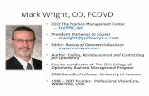 Mark Wright, OD, FCOVD - files.optometrybusiness.comfiles.optometrybusiness.com/Creating a Culture of Excellence 4-3...Mark Wright, OD, FCOVD ... •IDOC •IVA •ODX •PERC ...