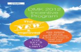 The NEW - Danne M King International Ince… · for all the NEW incentives & find out how to reap your rewards! The DMK 2012 ... RV93 I am 1 70 RV94 K2C Skin 70 RV63 Lectin Control
