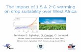 The Impact of 1.5 & 2 C warming on crop suitability over ...csa2017.nepad.org/.../01/...Smart-AgricConference_Temitope_ppt-oc.pdf · The Impact of 1.5 & 2oC warming on crop suitability