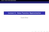 Lecture 6: Value Function Approximationjinnliu/teaching/AI17/Lecture6_FA.pdf · Lecture 6: Value Function Approximation Introduction Value Function Approximation So far we have represented