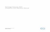 Dell Edge Gateway 3001 Installation and Operation Manual Edge Gateway... · Dell Edge Gateway 3001 Installation and Operation Manual ... The Edge Gateway 3000 Series is an Internet-of-Things