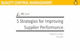 5 Strategies to improve supplier performance - ABC Group · active in Southeast Asia ... •Leadership has minimal industry experience ... Strategy 4: Prepare for Nonconformance