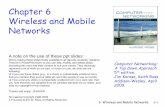 Chapter 6 Wireless and Mobile Networks - Lehigh CSE · 6: Wireless and Mobile Networks 6-2 Chapter 6: Wireless and Mobile Networks Background: # wireless (mobile) phone subscribers
