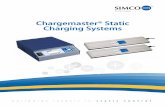 Chargemaster® Static Charging Systems - Simco-Ion · Chargemaster® Static Charging Systems. Chargemaster systems utilize high frequency switching technology, which offers three