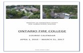 ONTARIO FIRE COLLEGE - Wellington County Training … · CP Rail 44 Crude & Ethanol Fire Fighting for Rail ... The Ontario Fire College is a diverse and welcoming campus community,
