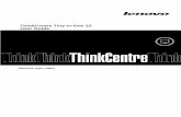 ThinkCentre Tiny-in-One 23 User Guide - Product Data … · ThinkCentre Tiny-in-One 23 User Guide Machine ... Understandingpower management 19 ... Do not open your monitor cabinet
