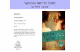 Vanessa and Her Sister - ReadingGroupGuides.com 4.pdf · Vanessa and Her Sister by Priya Parmar Ballantine Trade Paperback On sale: October 13th ISBN 13: 9780804176392 ... one of