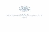 CROATIA INVESTMENT CLIMATE STATEMENT 2015 · U.S. Department of State 2015 Investment Climate Statement | May 2015 1 ... (ICT); manufacture of ... international tender for gas and