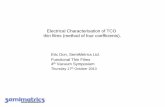 Electrical Characterisation of TCO thin films (method of ... · Electrical Characterisation of TCO thin films ... Electrical Characterization ... and Scattering Mechanisms in Transparent