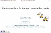 Communications for teams of cooperating robotswiki.robocup.org/images/7/72/RTDB_RATDMA_MSLworkshop_nov2015.pdfCommunications for teams of cooperating robots ... Source code available