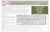 State Route 132 West - About StanCOG Route 132 West. The Project SR-132 West Project proposes to construct a four-lane freeway/expressway on a new alignment in Stanislaus County and