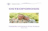White paper LONG draft 30 - Osteoporosis Canada · Long term pain and disability are all too frequent. ... many more Canadians suffer osteoporotic fractures affecting the ... The