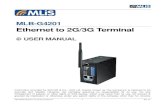 Ethernet to 2G/3G Terminal - MLiS Wireless_Cellular... · The MLiS MLB-G4201 is a Ethernet to 3G wireless terminal designed for RJ45 communication over ... HSDPA Cat.8/HSUPA Cat.6
