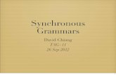 Synchronous Grammars - University of Notre Damedchiang/papers/tag+11-tutorial.pdfSynchronous grammars Synchronous ... have been used for syntax-based machine translation 4. Synchronous